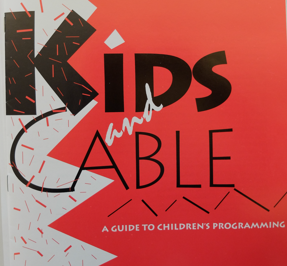 Promotional guide produced by the cable industry to promote their quality kids’ programming. CC75 folder 6. The Cable Center, Denver, CO.