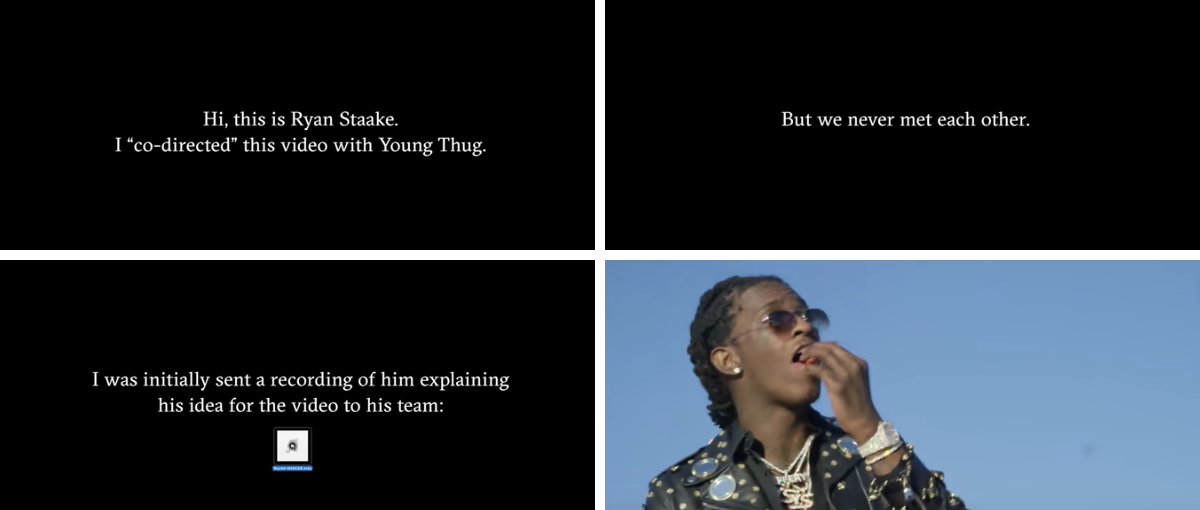 Staake tells the story of his failed shoot with title cards (and some footage from Young Thug). Four screenshots taken by author and arranged in block per request.