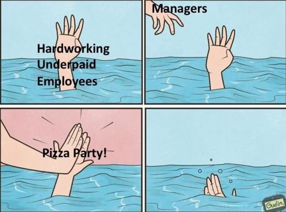 Meme depicting the uselessness of meaningless gestures from employers who refuse to give actual help to their struggling employees