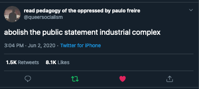 tweet that reads 'abolish the public statement industrial complex'