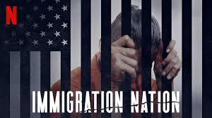 Poster art for Netflix's Immigration Nation