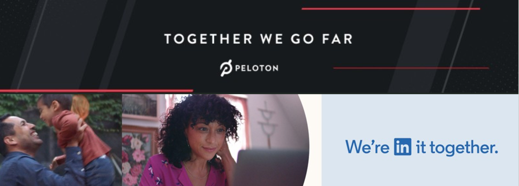 A banner that says together we go far and the Peloton logo is above a banner that says We're in it together.