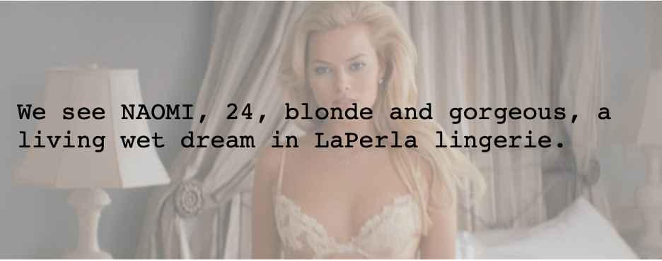 text from screenplay is superimposed over a young blonde woman wearing white lingerie