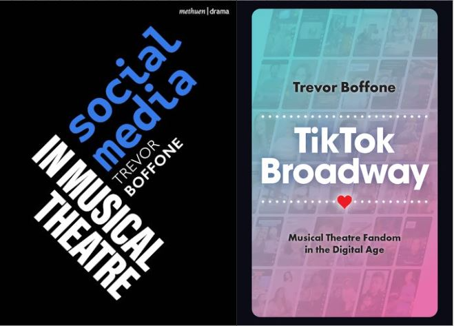 book covers for Social Media in Musical Theatre (Bloomsbury, 2023) and TikTok Broadway: Musical Theatre Fandom in the Digital Age (Oxford University Press, 2024)